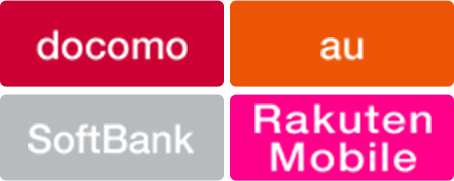 docomo / au / SoftBank / Rakuten Mobile